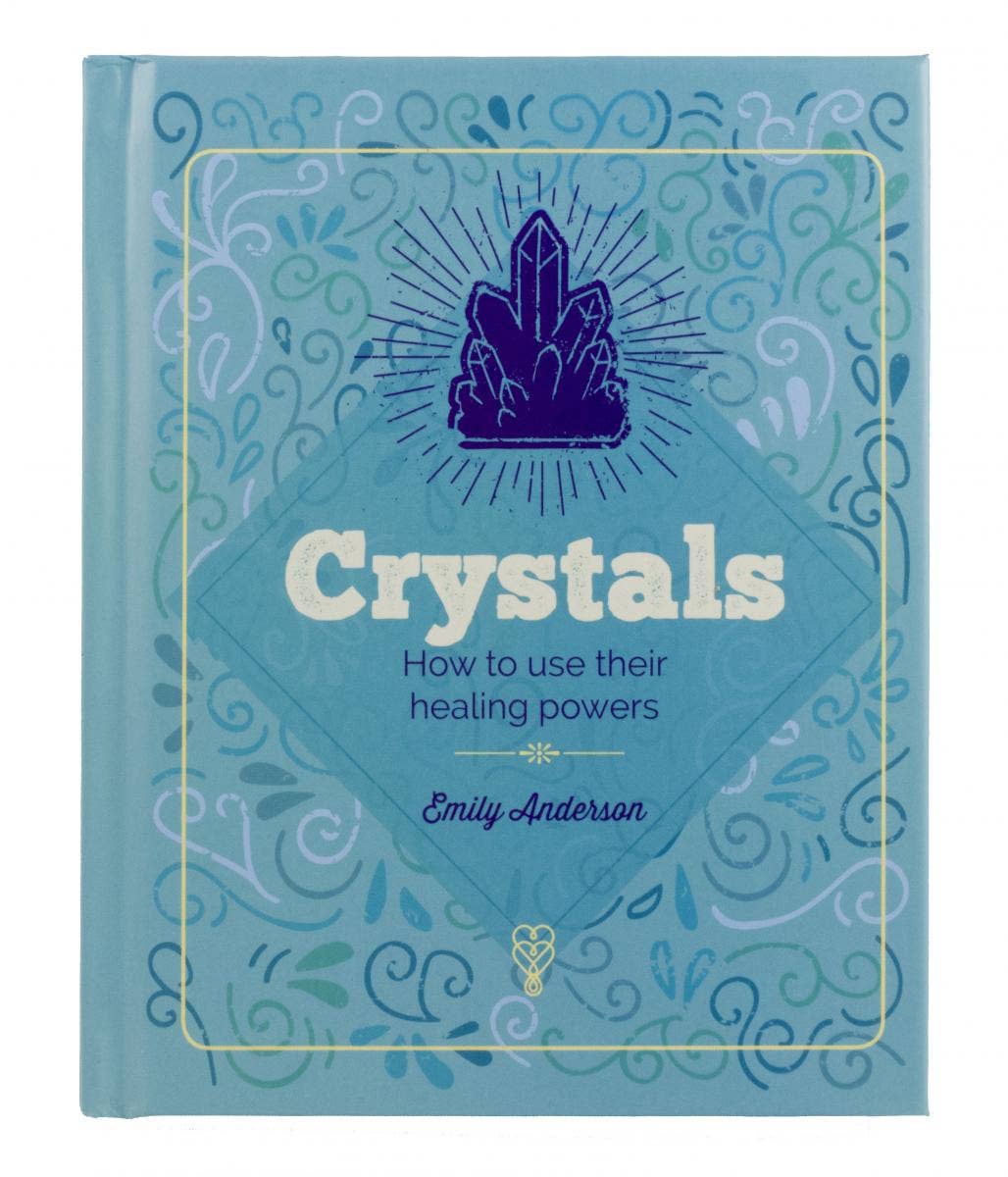 Essential Book of Crystals: How to Use Their Healing Powers
